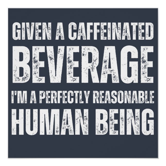 Given a caffeinated beverage poster (Front)