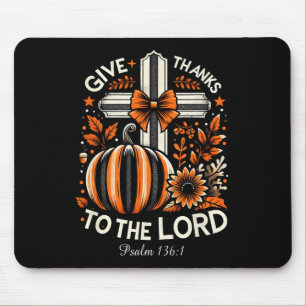 Givethanks To The Lord Fall Cross Christian Thanks Mouse Pad