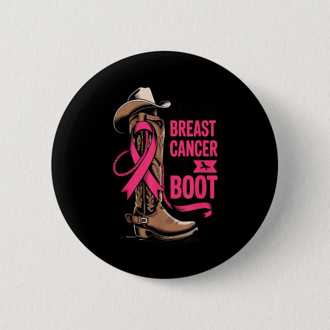 Giving Breast Cancer The Boot Cowboy Design  6 Cm Round Badge (Front)