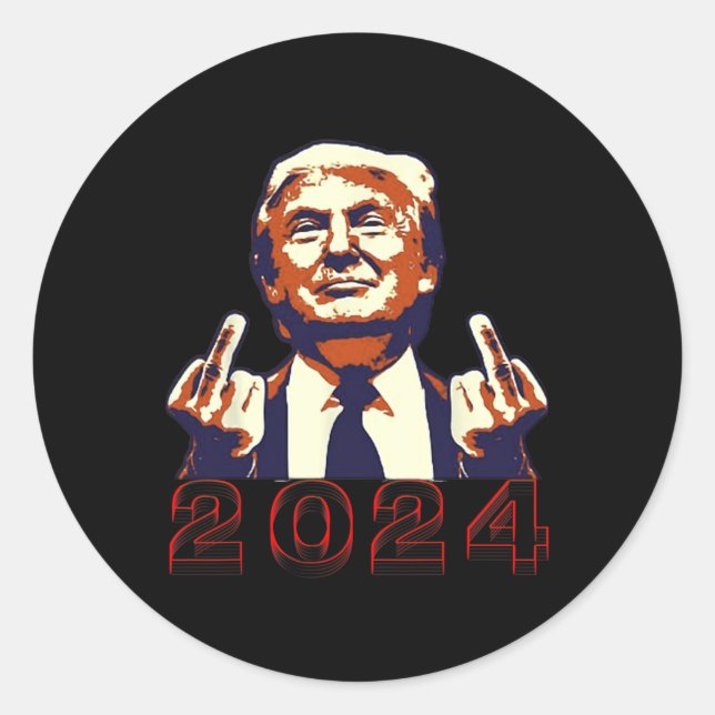 Giving Finger 2024 Flipping Off Design  Classic Round Sticker (Front)