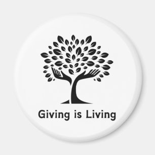 Giving is Living Magnet