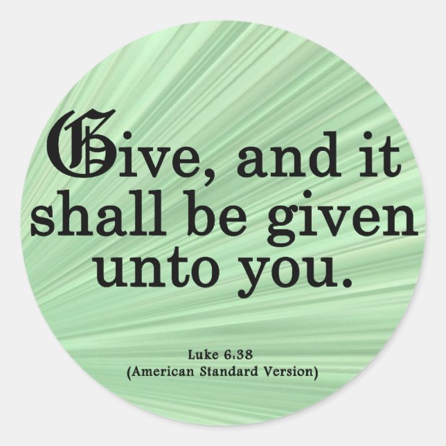 Giving Luke 6-38 Classic Round Sticker (Front)