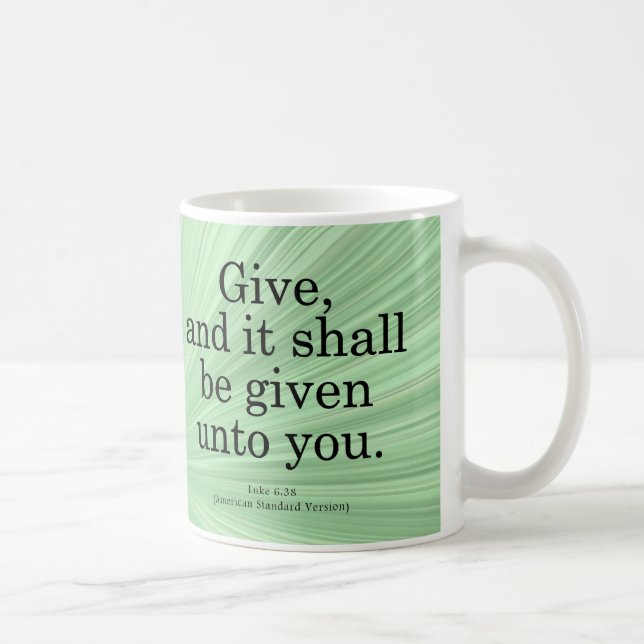Giving Luke 6-38 Coffee Mug (Right)