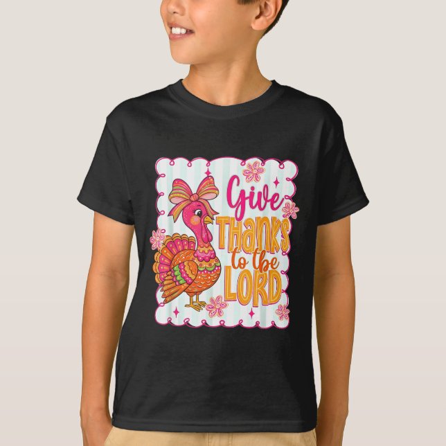 Giving Thanks To The Lord Nk Thanksgiving Turkey C T-Shirt (Front)