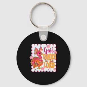 Giving Thanks To The Lord Pink Thanksgiving Turkey Key Ring