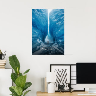 Glacier Motivational Statement Poster