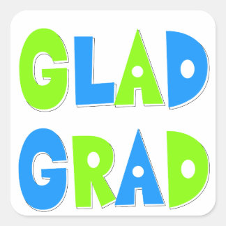 Glad to be a Grad 2012 Square Sticker