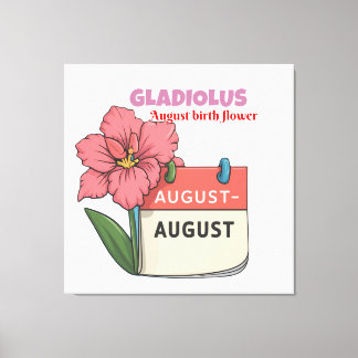 Gladiolus - Birth Flower For August Canvas Print