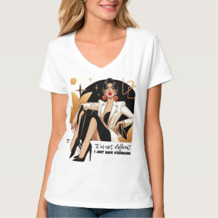 Glam Attitude – I Just Have Standards T-Shirt