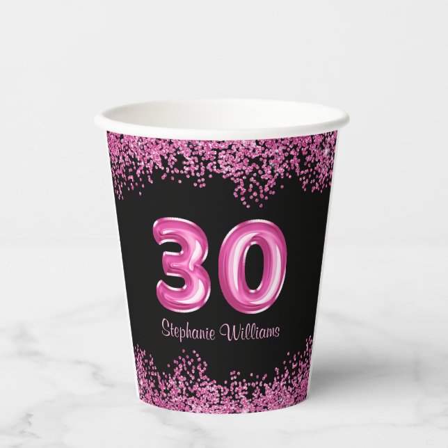 Glam Black Pink Foil Balloon 30th Birthday Party Paper Cups (Front)