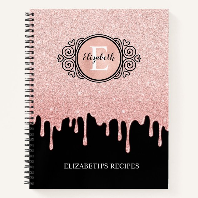 Glam Black Rose Gold Dripping Glitter Recipe Notebook (Front)