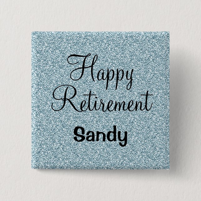 Glam Happy Retirement Blue Silver Glitter Sparkles 15 Cm Square Badge (Front)