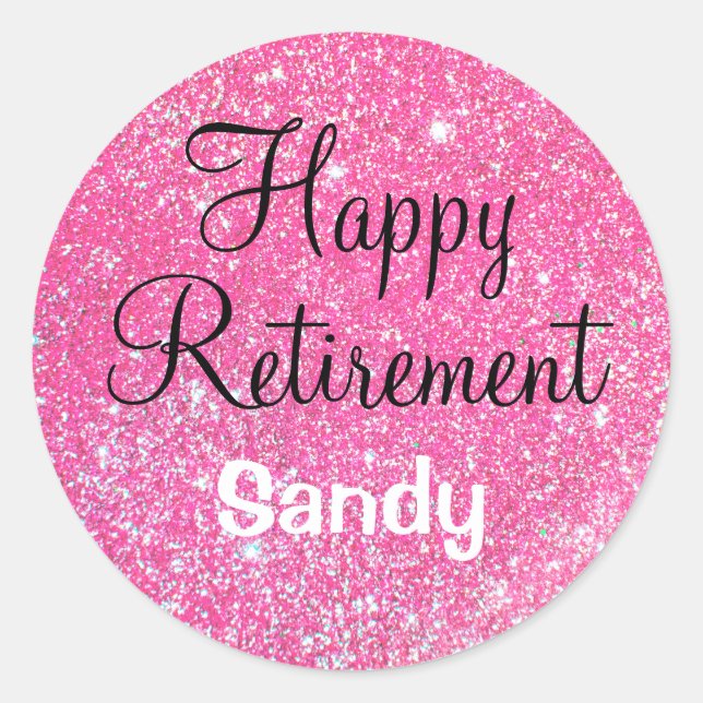 Glam Happy Retirement Hot Pink Glitter Sparkle Classic Round Sticker (Front)