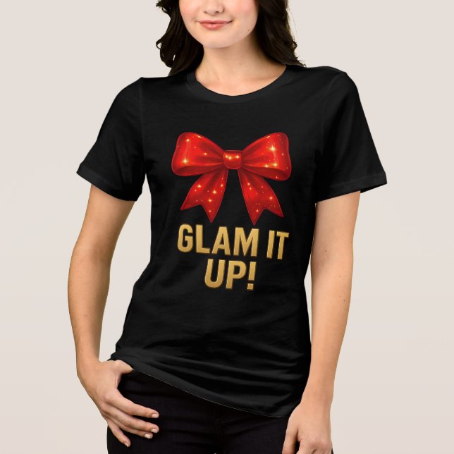 Glam It Up Sparkle Bow — Confidence Energy Tri-Blend Shirt (Front)