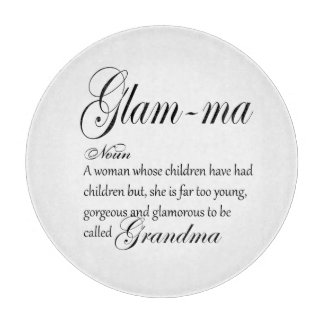 GLAM MA grandma definition Cutting Board
