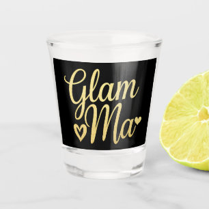 Glam Ma Heart Gold Mum Grandma Mother's Day Shot Glass