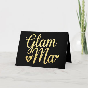 Glam Ma Heart Gold Mum Grandma Mother's Day Thank You Card