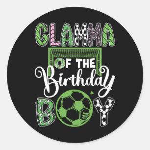 Glamma Of The Birthday Boy Soccer Player Birthday Classic Round Sticker