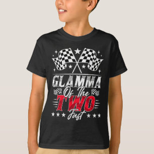 Glamma Of The Two Fast Second Birthday Racing Car T-Shirt
