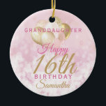 Glamorous Granddaughter 16th Birthday Ceramic Tree Decoration<br><div class="desc">A gorgeous glamorous 16th birthday ornament for your granddaughter. This fabulous design features blush pink and gold glitter balloons on a rose pink sparkly background.  Personalize with a name and message to wish someone a very happy sweet sixteenth birthday.</div>