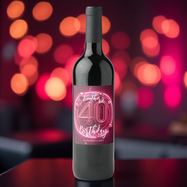 Glamourous Hot Pink Neon Glow 40th Birthday Wine Label (Creator Uploaded)