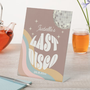 Glamourous Last Disco Retro 70s Groovy Bachelorett Pedestal Sign