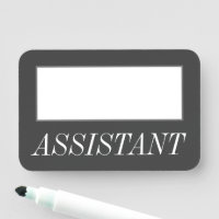 Glamourous, Luxurious "ASSISTANT" Name Tag