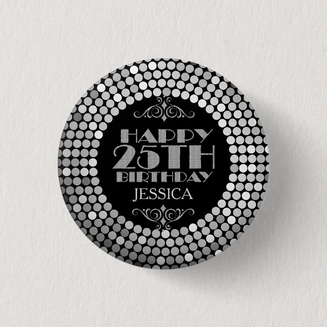 Glamourous Silver Glitter Happy 25th Birthday 3 Cm Round Badge (Front)