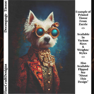 Glamourous Steampunk Westie Dog EZ6R Decoupage Tissue Paper