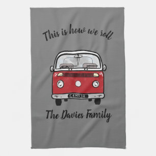 Glamping Camper accessories this is how we roll Tea Towel
