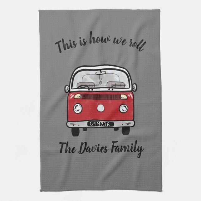 Glamping Camper accessories this is how we roll Tea Towel (Vertical)