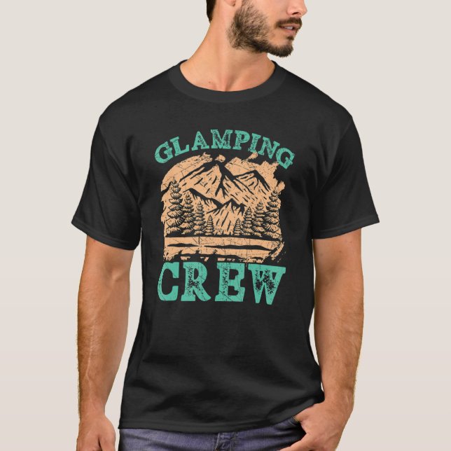 Glamping Crew Camper Nature  Camping Glamper 1 T-Shirt (Front)