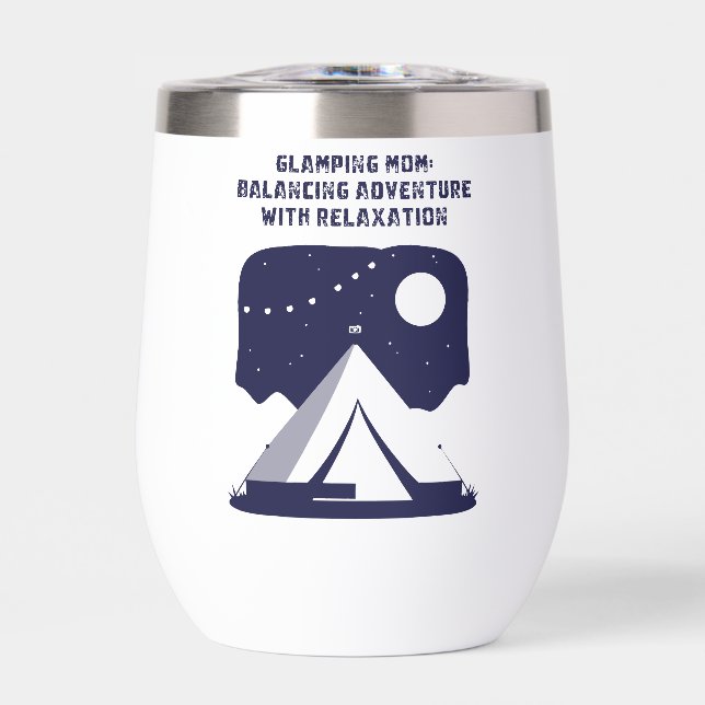 Glamping Mum Balancing Adventure Relaxation (Front)