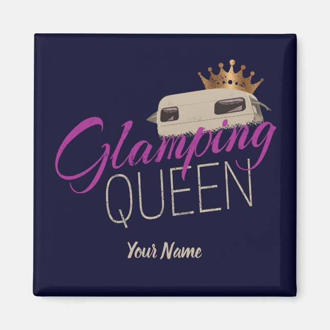 Glamping Queen Camping with vintage caravans Magnet (Front)
