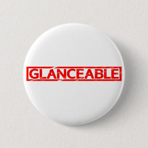 Glanceable Stamp 6 Cm Round Badge