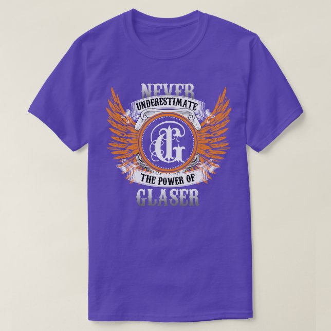 Glaser Name Shirt Never Underestimate The Power Of (Design Front)