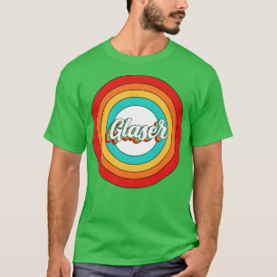 Glaser Name Shirt Vintage Glaser Circle