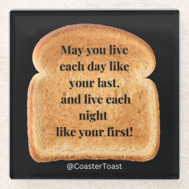  Glass Coaster with Funny Witty Toast (Front)