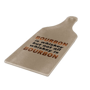 GLASS CUTTING BOARDS - Not All Whiskey Is BOURBON!