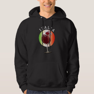 Glass of Italian Wine - Italia, Italy Hoodie