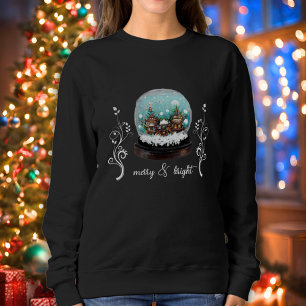 Glass Snowball Winter Village Bright Christmas  Sweatshirt