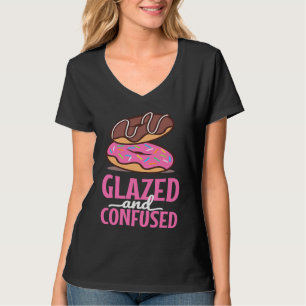 Glazed And Confused   Donut  1 T-Shirt