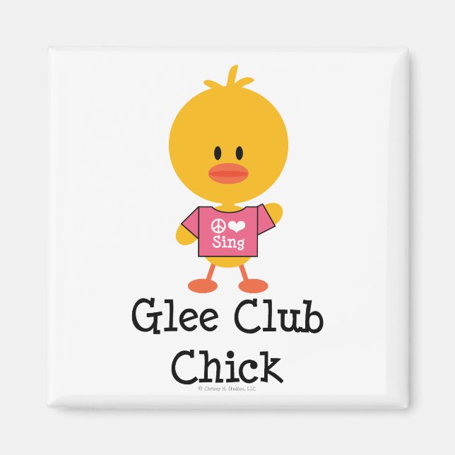 Glee Club Chick Magnet (Front)