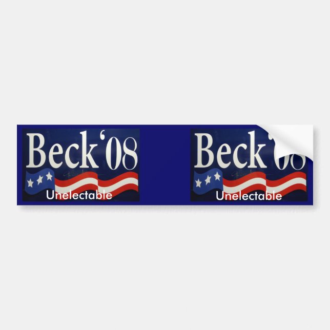 Glenn Beck 08 - Unelectable Bumper Sticker (Front)