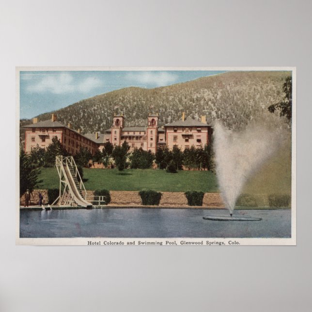 Glenwood Springs, CO - View of Hotel CO & Pool Poster (Front)