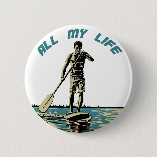 Glide, ride and surf on sup paddle board 6 cm round badge (Front)
