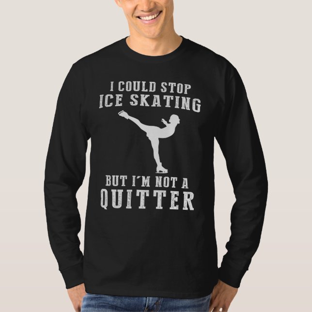 Glide with a Side of Laughter - I Could Stop Ice S T-Shirt (Front)