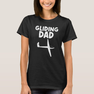 Glider For Dad Men Gliders Sailplanes T-Shirt