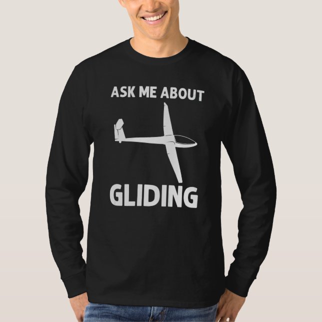 Glider For Men Women Gliders Sailplanes T-Shirt (Front)