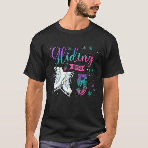 Gliding Into 5 Years Old Figure Ice Skate 5th Birt T-Shirt